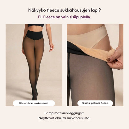 Fleece on vain sisäpuolella, ulkoa ohuet sukkahousut